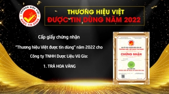Cấp chứng nhận "Thương hiệu Việt được tin dùng" cho Công Ty TNHH Dược Liệu Vũ Gia