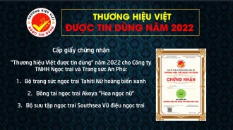 Cấp chứng nhận "Thương hiệu Việt được tin dùng" cho Công ty TNHH Ngọc trai và Trang sức An Phú