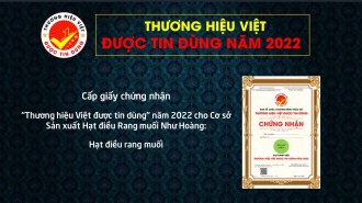 Cấp chứng nhận "Thương hiệu Việt được tin dùng" cho Cơ sở Sản xuất Hạt điều Rang muối Như Hoàng